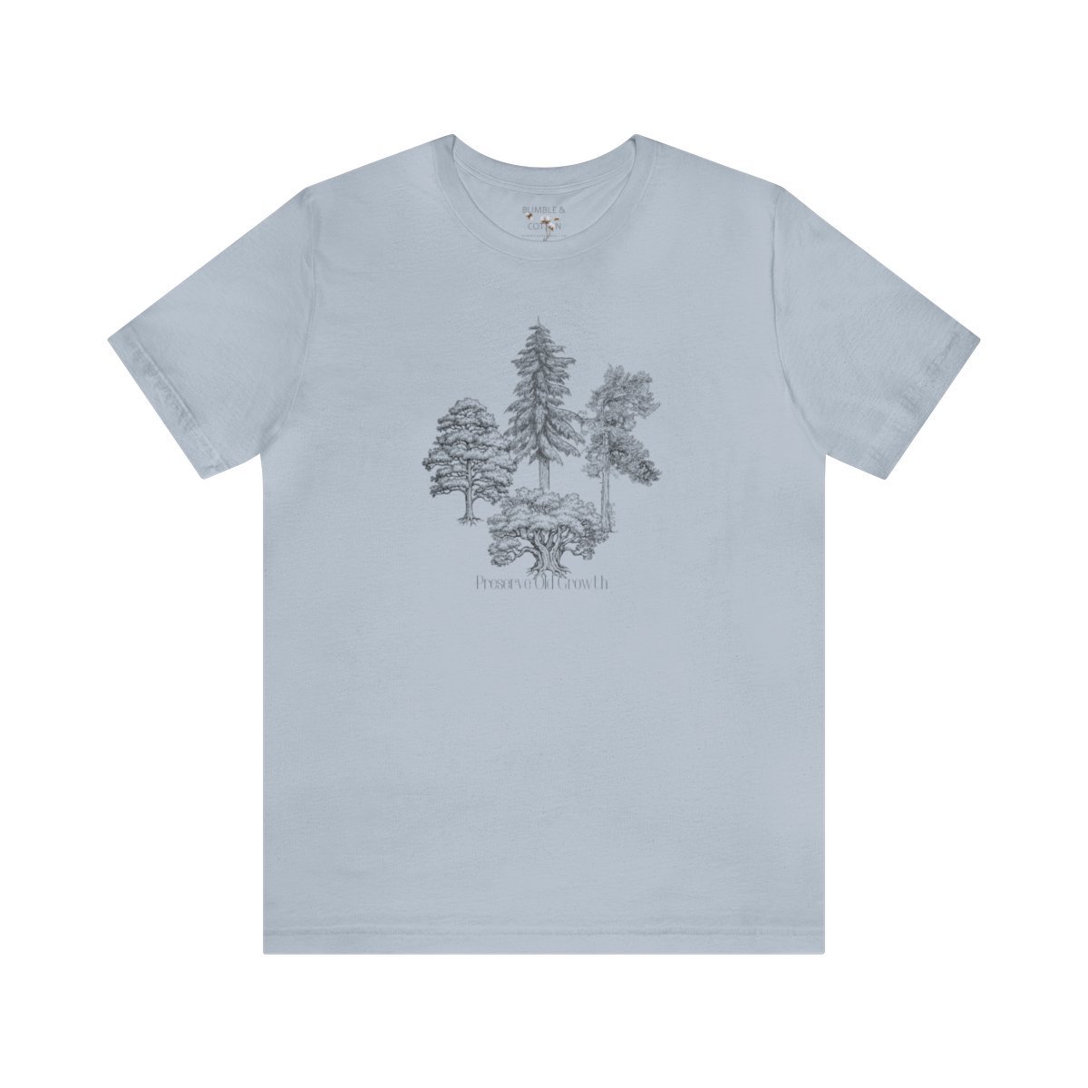 Preserve Old Growth Trees Tee 