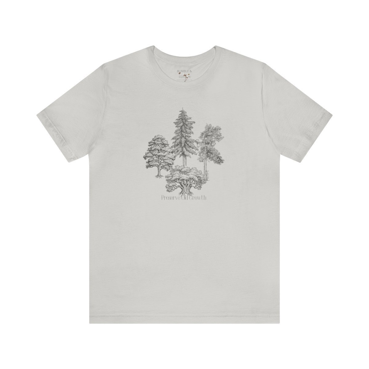 Preserve Old Growth Trees Tee 