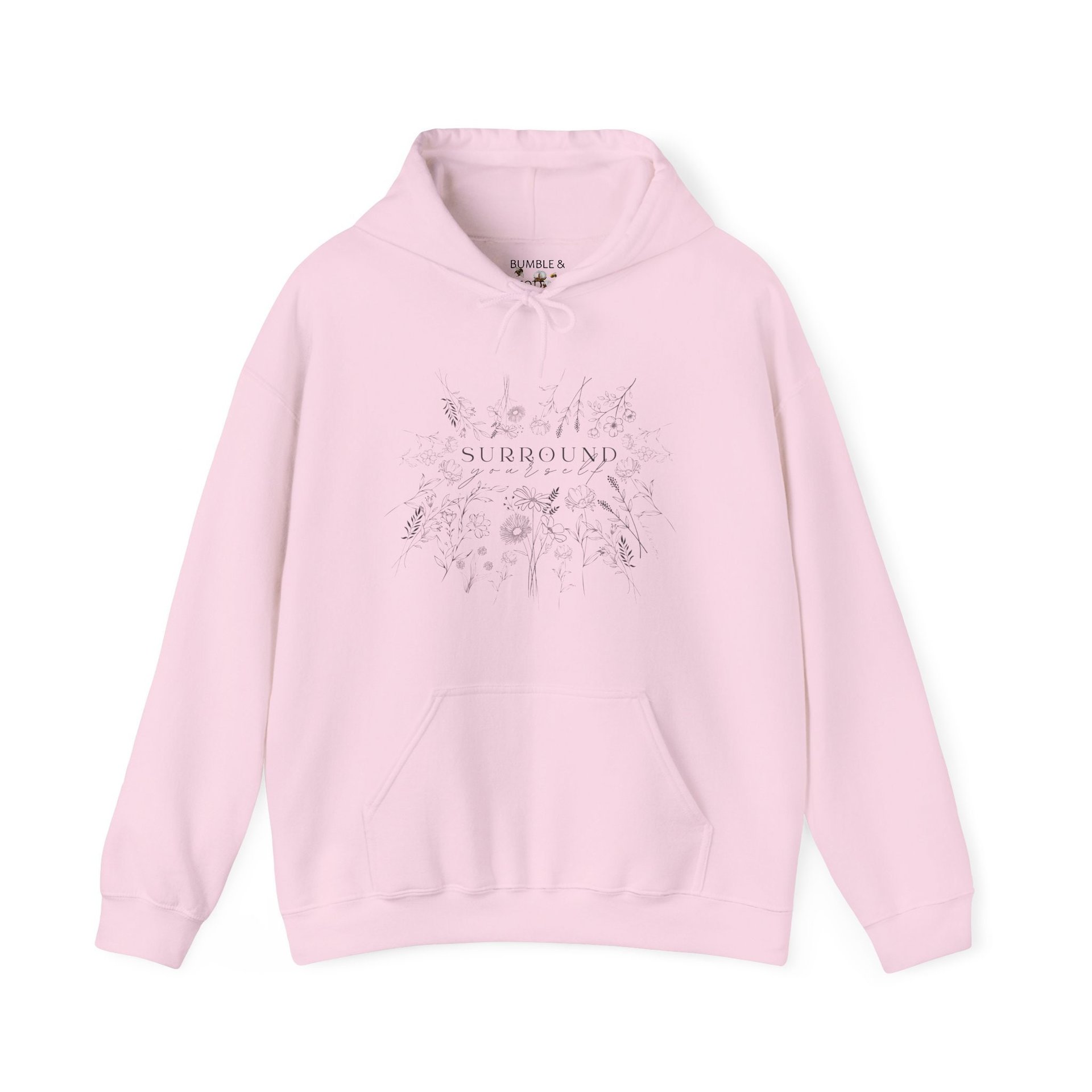 Surround Yourself Flower Hoodie || Wildflower Eco Hoodie || Gender Neutral Gift