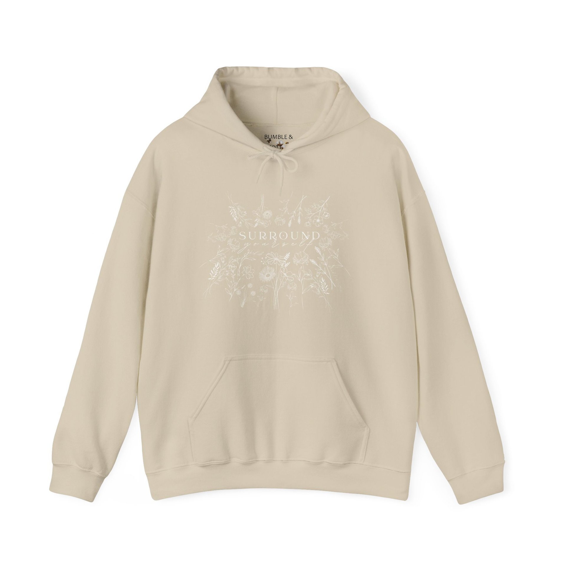 Surround Yourself || Wildflower Hoodie || Flower Hoodie || Gender Neutral Gift Hooded Sweatshirt