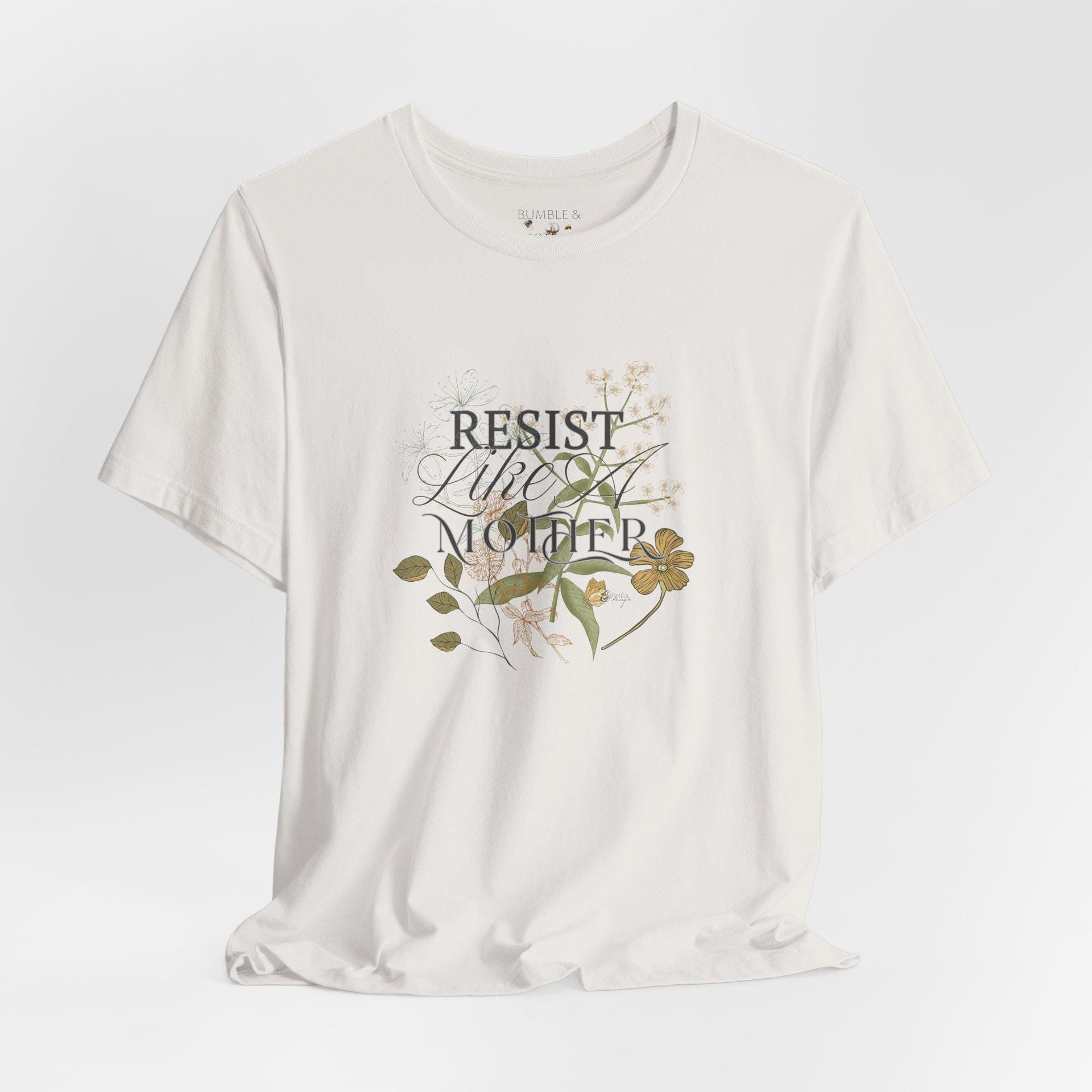 Resist Like a Mother Tee Shirt || Free World T-Shirt