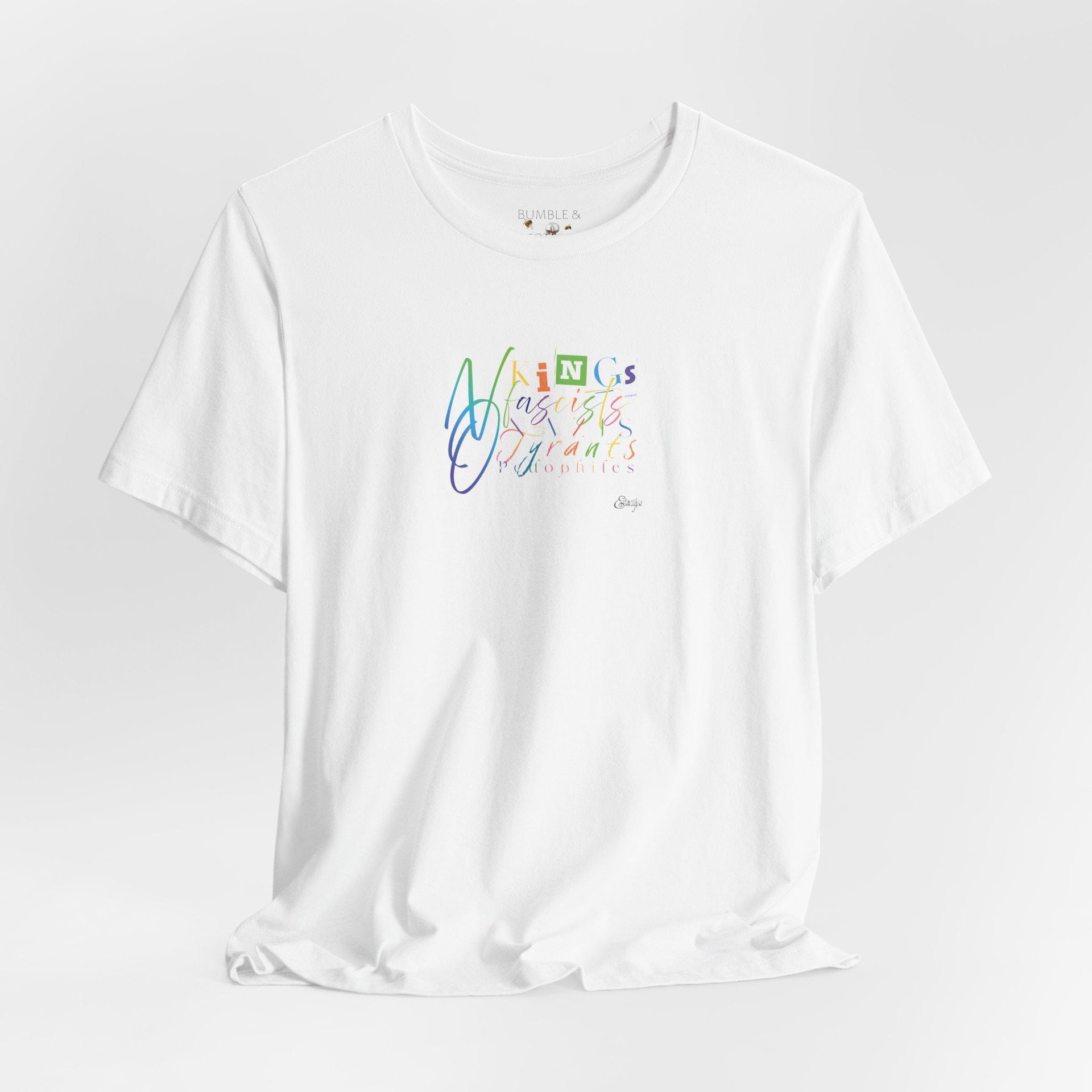 NO Kings 2 Tee Shirt || Activist T-Shirt